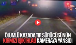 Ölümlü kazada kırmızı ışık ihlali kameraya yansıdı