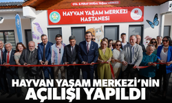 Hayvan Yaşam Merkezi’nin açılışı yapıldı