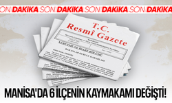 Manisa'da 6 ilçenin kaymakamı değişti