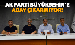 AK Parti Büyükşehir’e aday çıkarmıyor!