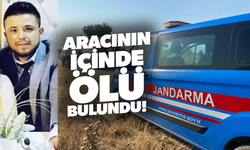 Aracının içinde ölü bulundu!