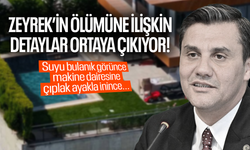 Başkan Zeyrek’in ölümüne ilişkin detaylar ortaya çıktı!