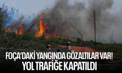İzmir Foça’daki yangında gözaltılar var! Yol trafiğe kapatıldı
