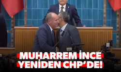 Muharrem İnce yeniden CHP’de!