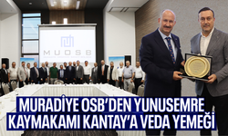 Muradiye OSB’den Yunusemre Kaymakamı Atilla Kantay’a veda yemeği
