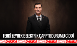 Ferdi Zeyrek'e elektrik çarptı! Durumu ciddi...
