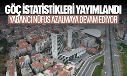 Manisa'da yabancı nüfus azalmaya devam ediyor