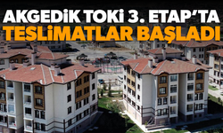 Akgedik TOKİ 3. Etap’ta Teslimler Başladı