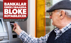 Bankalar emekli maaşına bloke koyabilecek