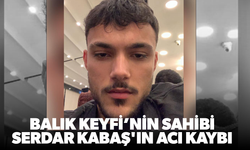 Serdar Kabaş'ın oğlu Ertuğrul Kabaş hayatını kaybetti
