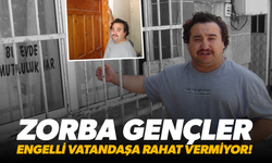 Engelli vatandaşın zorba gençlerle başı dertte