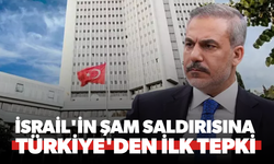 İsrail'in Şam saldırısına Türkiye'den ilk tepki