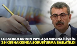 LGS sorularının paylaşılmasına ilişkin 29 kişi hakkında soruşturma başlatıldı