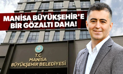 Manisa Büyükşehir'e bir gözaltı daha!