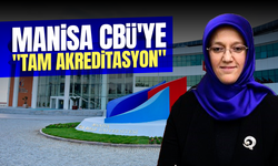 Manisa CBÜ'ye "Tam Akreditasyon"