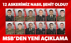 MSB, 12 askerin şehit olduğu metan gazı faciasının detaylarını anlattı