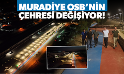 Muradiye OSB'nin çehresini değiştirecek çalışmalar yapılıyor