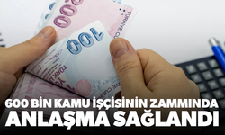 600 bin kamu işçisinin zammında anlaşma sağlandı