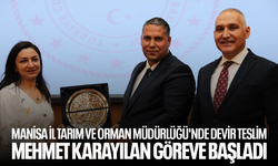 Manisa İl Tarım ve Orman Müdürlüğü'nde Devir Teslim: Mehmet Karayılan Göreve Başladı