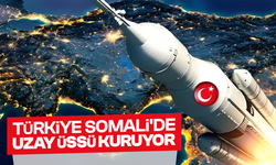 Türkiye, Somali'de uzay üssü kuruyor