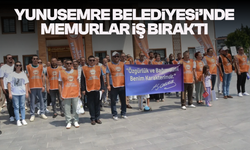 Yunusemre Belediyesi’nde Memurlar İş Bıraktı