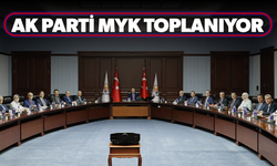 AK Parti MYK toplanıyor