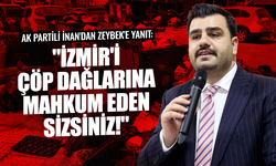 AK Partili İnan'dan Zeybek'e yanıt: "İzmir'i çöp dağlarına mahkum eden sizsiniz!"