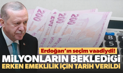 Milyonların beklediği erken emeklilik için bakan tarih verdi!