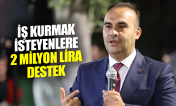 İş kurmak isteyenlere 2 milyon lira destek