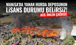 Manisa’da Hurda Deposu Yangını: Lisans Durumu Belirsiz, Acil Önlem Çağrısı