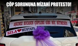 İzmir'de düğün arabasına yazdılar: Aşkımız Buca'nın çöpleri gibi hiç bitmesin!