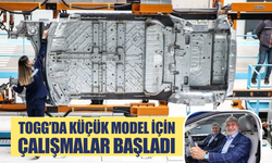 Togg’da küçük model için çalışmalar başladı