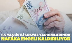Muhtaç durumdaki yaşlılara artık aylık bağlanacak