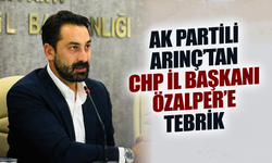 AK Partili Arınç’tan CHP İl Başkanı Özalper’e tebrik