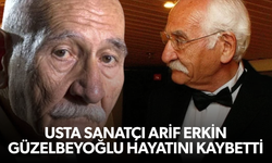 Arif Erkin Güzelbeyoğlu hayatını kaybetti