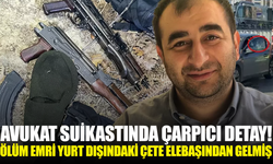 Avukat suikastında ölüm emri yurt dışındaki çete elebaşından gelmiş!