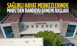 Sağlıklı hayat merkezlerinde MHRS’den randevu dönemi başladı