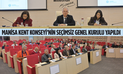 Manisa Kent Konseyi’nin Seçimsiz Genel Kurulu Yapıldı