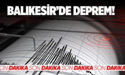 Balıkesir'de şiddetli deprem!