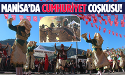 Manisa'da Cumhuriyet coşkusu yaşandı