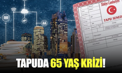 Tapu müdürlüklerinde 65 yaş üstü vatandaşlara rapor engel oldu!