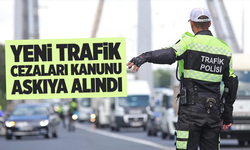 Yeni trafik cezaları kanunu askıya alındı