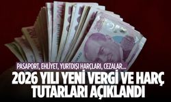 2026 yılı yeni vergi ve harç tutarları açıklandı