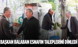 Başkan Balaban, esnafın taleplerini yerinde dinledi