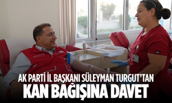 AK Partili Turgut'tan kan bağışı çağrısı