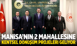 Manisa’nın 2 mahallesi için kentsel dönüşüm projeleri geliyor