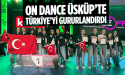 On Dance Üsküp’te Türkiye’yi Gururlandırdı: 17 Final, 13 Madalya!