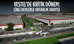 Vestel’de Kritik Dönem: Çinli Devlerle Ortaklık Arayışı ve Derinleşen Finansal Kriz