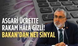 Asgari ücrette rakam netleşti mi? Bakan Işıkhan’dan kritik mesaj