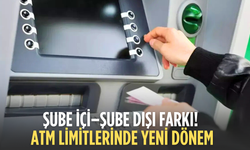 ATM’den para çekmede yeni dönem: 1 Ocak 2026’da limitler değişiyor
